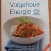 Eet vir Volgehoue Energie 2 - Gabi Steenkamp/Liesbet Delport
