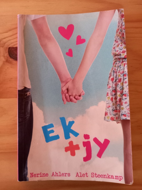 Ek + Jy - Nerine Ahlers/Alet Steenkamp (2013)