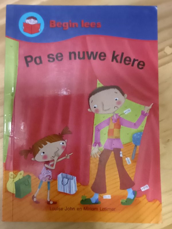 Begin Lees - PA se nuwe klere  (vlak 2 rooi) 4de druk 2014