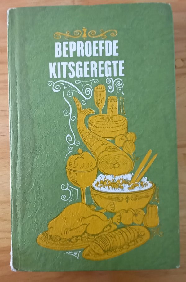 Beproefde kitsgeregte - Erina Bezuidenhout