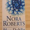 Blue Dahlia by Nora Roberts
