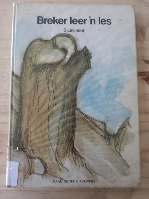 Breker_leer_`n_les_deur_S_Levinson_(Daan_Retief_Uitgewers_1983)_1 Breker leer `n les deur S Levinson (Daan Retief Uitgewers 1983)