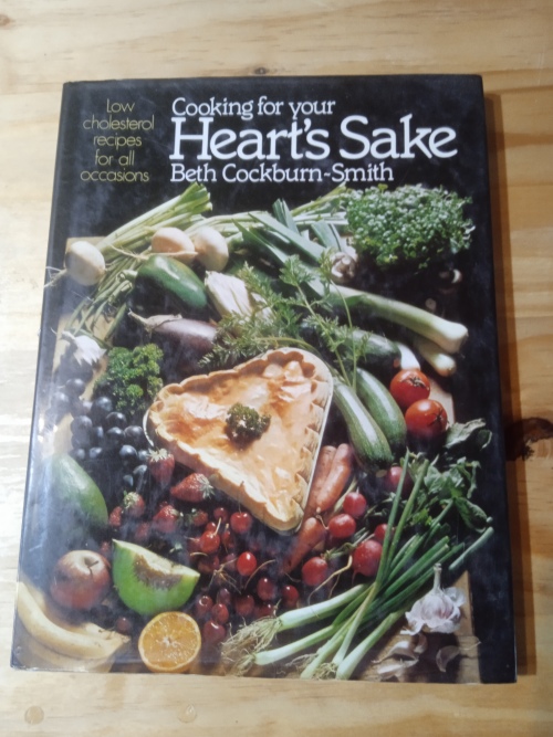 Cooking for your heart`s sake - Beth Cockburn-Smith (1978)