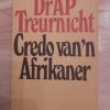 Credo van `n Afrikaner deur Dr AP Treurnicht (2de druk 1982)