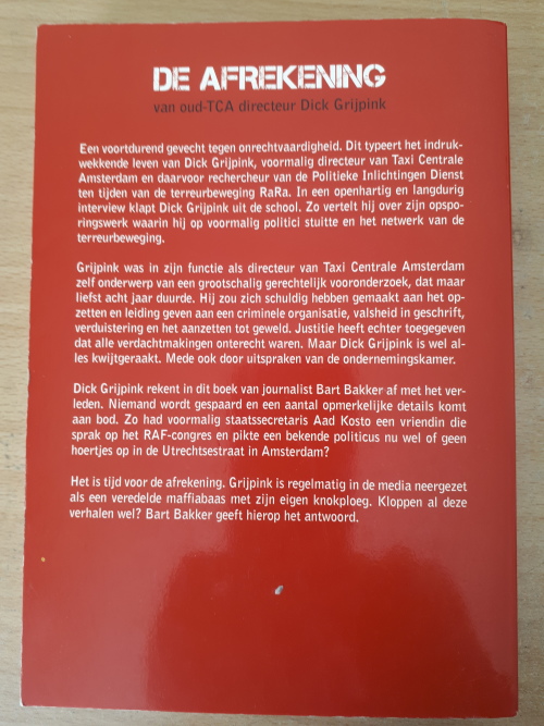 De Afrekening van oud-TCA directeur Dick Grijpink (door Bart Bakker, 2de druk 2009) Nederlands
