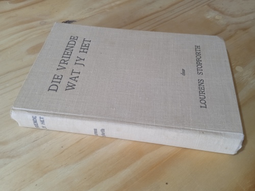 Die_vriende_wat_jy_het_-_Lourens_Stopforth_(1954)_6 Die vriende wat jy het - Lourens Stopforth (1954)