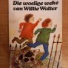 Die_woelige_weke_van_Willie_Walter_-_Gene_Kemp_(1989_Afr_weergawe)_1 Die woelige weke van Willie Walter - Gene Kemp (1989 Afr weergawe)