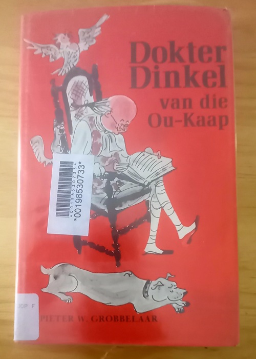 Dokter Dinkel van die Ou-Kaap - Pieter W Grobbelaar 1971