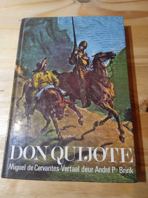 Don Quijote Miguel de Cervantes vertaal deur Andre P Brink (1982)