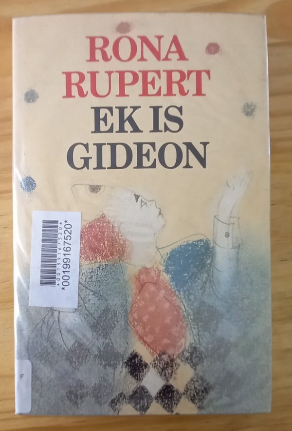 Ek is Gideon - Rona Rupert (1985) Ek is Gideon - Rona Rupert (1985)