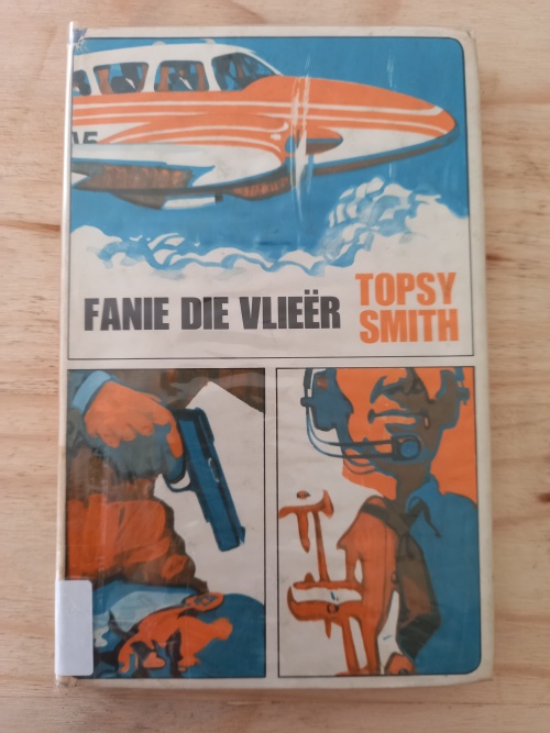Fanie die Vlieer deur Topsy Smith (1ste uitgawe 1967)