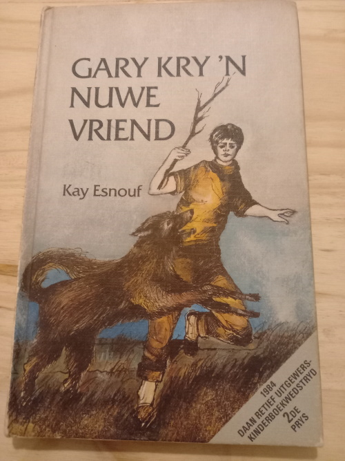Gary_kry_`n_nuwe_Vriend_vertaal_deur_Awie_Bowman_(Daan_Retief_Uitgewers_1985)_1 Gary kry `n nuwe Vriend vertaal deur Awie Bowman (Daan Retief Uitgewers 1985)