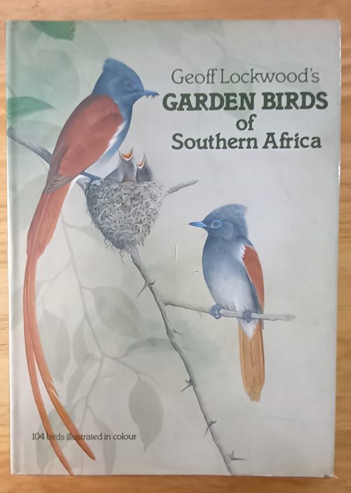 Geoff_Lockwood`s_garden_birds_of_Southern_Africa_(1982)_1 Geoff Lockwood`s garden birds of Southern Africa (1982)