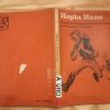 Hopla Hans stories en rympies deur Pieter W Grobbelaar (1ste uitgawe 1976)