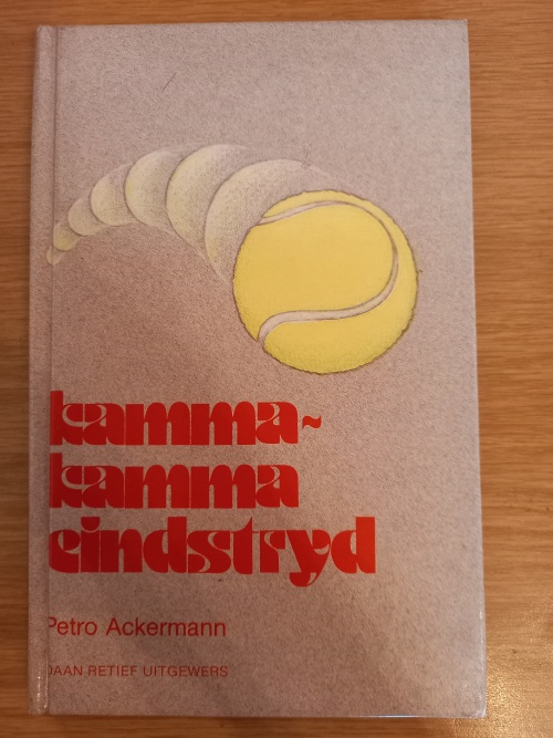 Kamma-Kamma Eindstryd - Petro Ackermann (1985)
