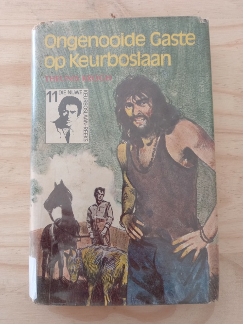 Keurboslaan Reeks nr 11 - Ongenooide Gaste op Keurboslaan deur Theunis Krogh (1ste uitgawe 1974)