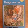 Key_Words_Reading_Scheme_THINGS_WE_DO_Ladybird_(1978)_1 Key Words Reading Scheme THINGS WE DO Ladybird (1978)