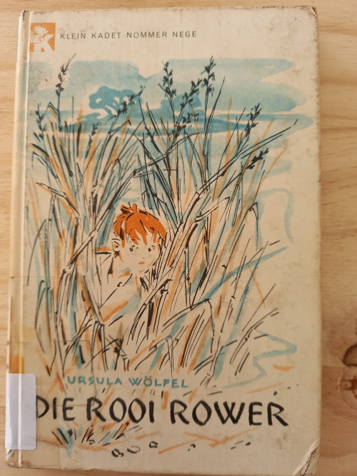 Klein Kadet Nr 9 - Die Rooi Rower deur Ursula Wolfel (1961)