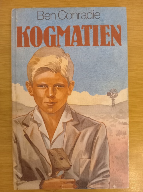 Kogmatien - Ben Conradie (1ste druk 1984)