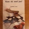 Kom ek wed jou! deur Liesbeth Lems (1981)
