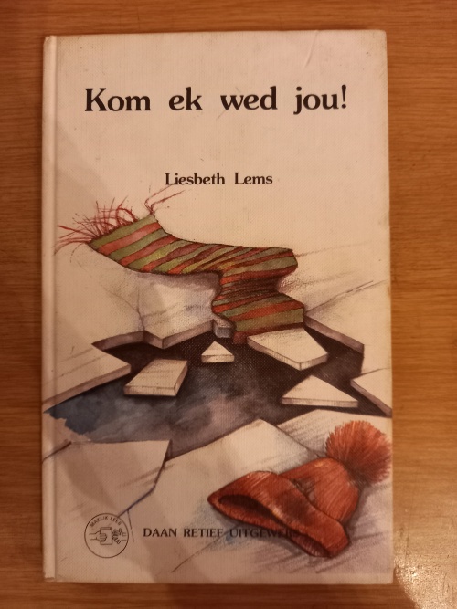 Kom ek wed jou! deur Liesbeth Lems (1981)