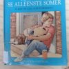 Martiens se alleenste Somer vertaal deur Elsabe Steenberg (1ste uitgawe 1988)