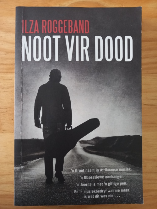 Noot vir dood - Ilza Roggeband (2013)
