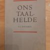 Ons Taalhelde deur P J Ninaber 1964 uitgawe