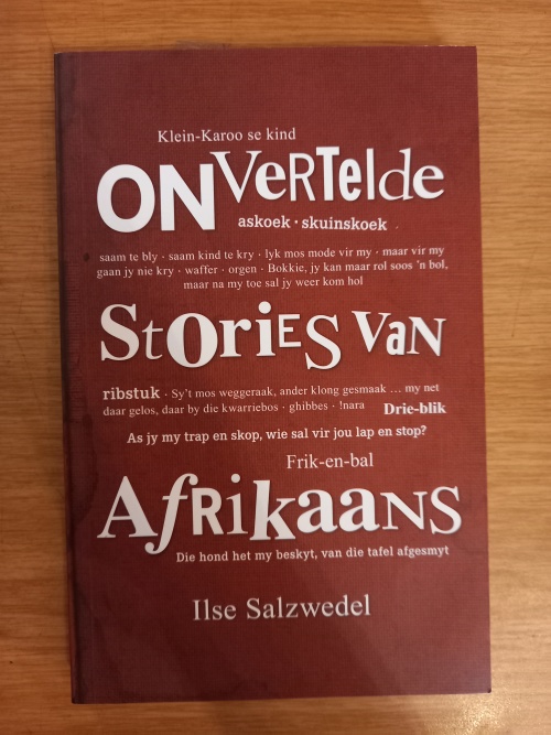 Onvertelde Stories van Afrikaans - Ilze Salzwedel (2012)
