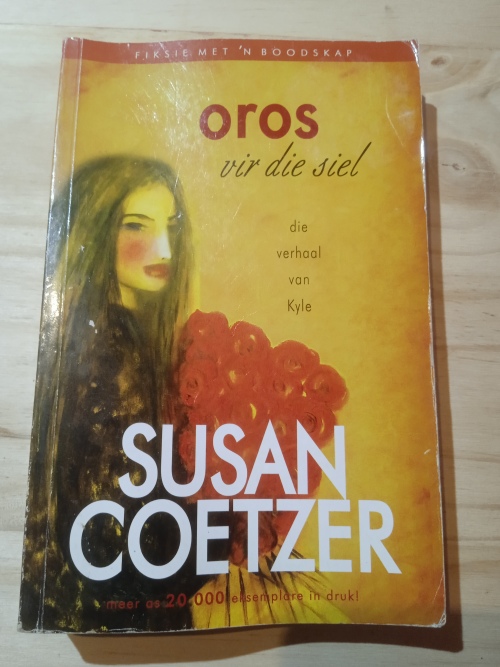 Oros vir die siel - Susan Coetzer (2010)
