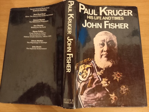 PAUL KRUGER his life and time - John Fisher (1974)
