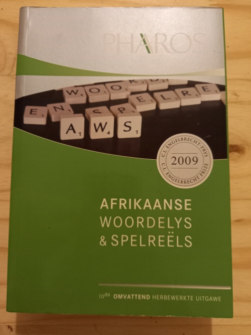 Pharos_Afrikaanse_Woordelys_and_Spelrels_(1ste_druk_2009)_1 Pharos Afrikaanse Woordelys and Spelreels (1ste druk 2009)