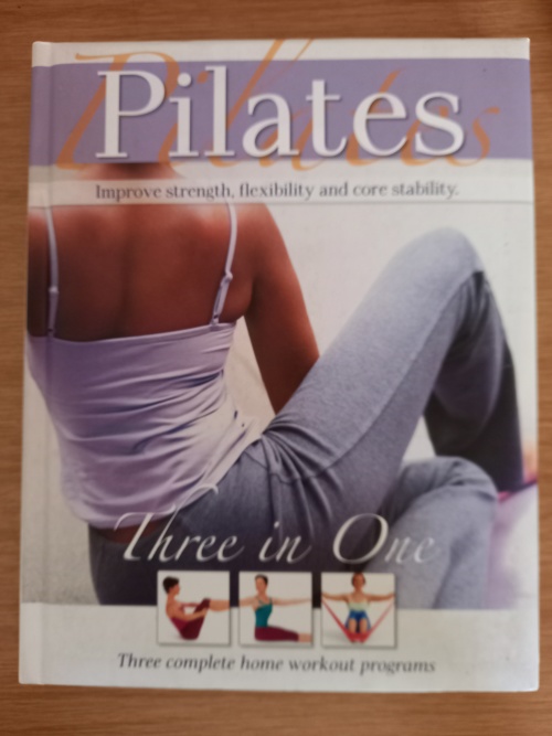 Pilates - Improve strength, flexibility and core 3 in 1