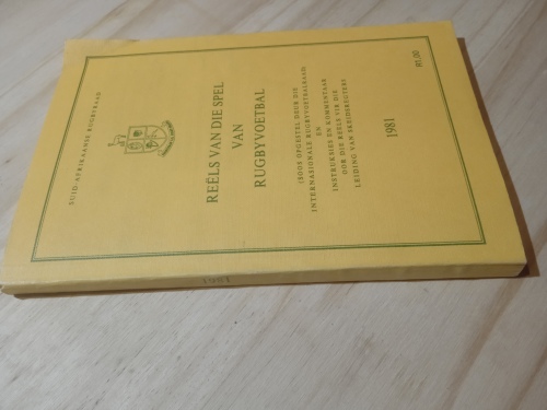 Reels_van_die_spel_van_rugbyvoetbal_-_Suid_Afrikaanse_rugbyraad_(1981)_3 Reels van die spel van rugbyvoetbal - Suid Afrikaanse rugbyraad (1981)