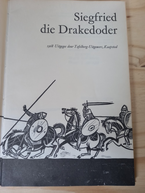 Siegfried_die_Drakedoder_vertaal_deur_Monica_Mller_(1ste_Afr_weergawe_1968)_4 Siegfried die Drakedoder vertaal deur Monica Mller (1ste Afr weergawe 1968)