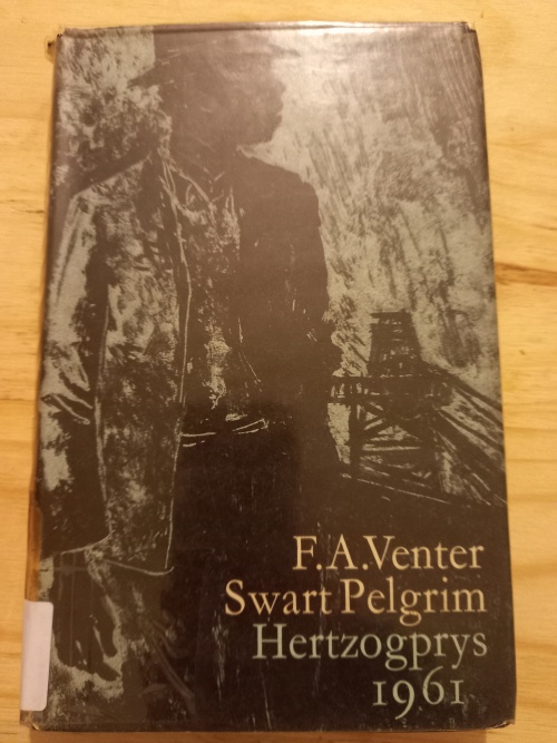 Swart_Pelgrim_deur_FA_Venter_(22ste_druk_1973_1 Swart Pelgrim deur F A Venter (22ste druk 1973)