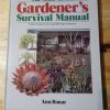 The South African gardener`s survival manual - Ann Bonar (2007)