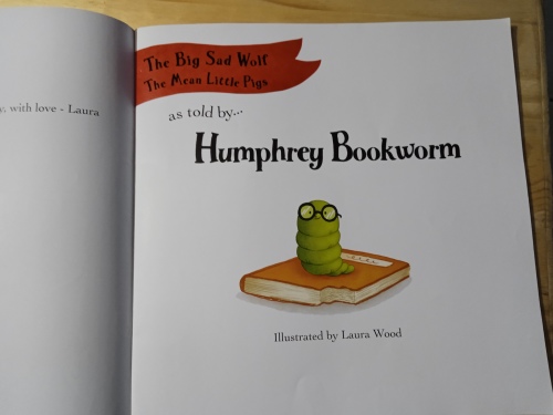 The big sad wold and the mean little pigs as told by Humphrey Bookworm (2017)