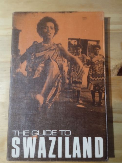 The_guide_to_Swaziland_-_Bruce_Andrews_(1970)_1 The guide to Swaziland - Bruce Andrews (1970)