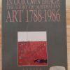 The story of Australian ART 1788-1986 (1988)