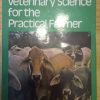 Veterinary science for the practical farmer