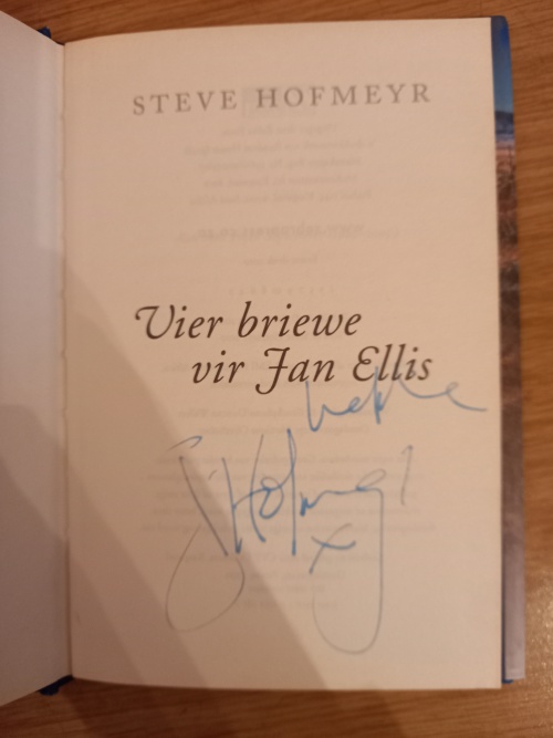 Vier briewe vir Jan Ellis - Steve Hofmeyer (*getekende kopie)