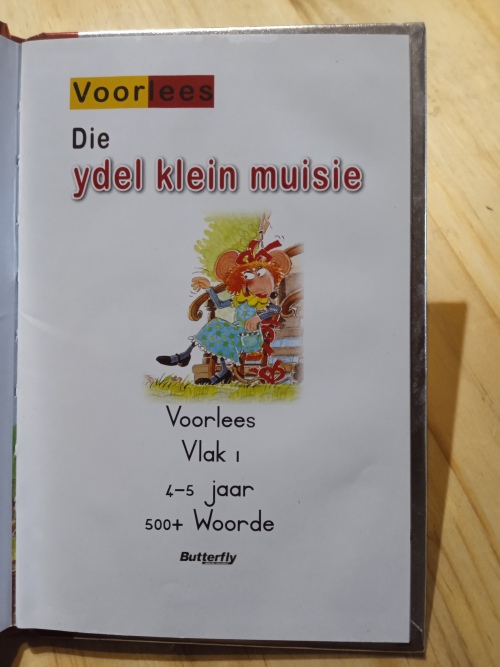 Voorlees reeks, 500+ woorde vlak 1 - Die ydel klein muisie (2013)