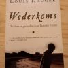 Wederkoms (`n Roman) deur Louise Kruger