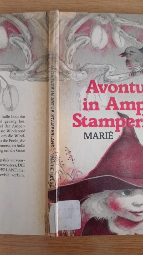 Avonture in Amper-Stamperland - Marie Heese 1985 1ste uitgawe Avonture in Amper-Stamperland - Marie Heese 1985 1ste uitgawe Avonture in Amper-Stamperland - Marie Heese 1985 1ste uitgawe +5 Avonture in Amper-Stamperland - Marie Heese 1985