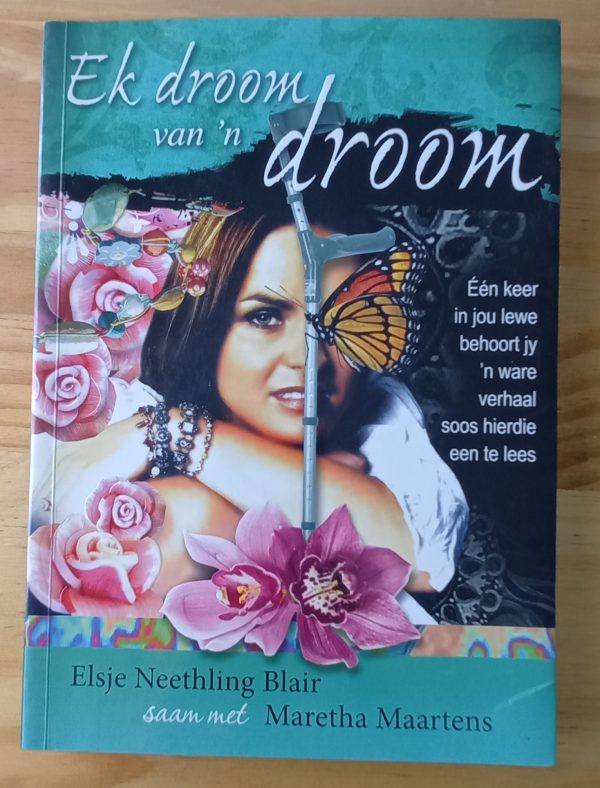 Ek droom van 'n droom - Elsje Neethling Blair (2012)