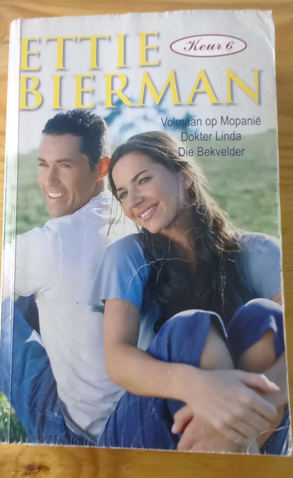Keur 6 | Volmaan op Mopanie | Dokter Linda | Die bekvelder - Ettie Bierman