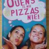 Ouens is nie pizzas nie! - Tania Brink (2014)