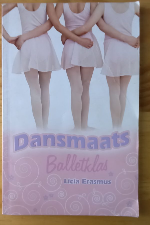 Dansmaats balletklas - Licia Erasmus (2007)
