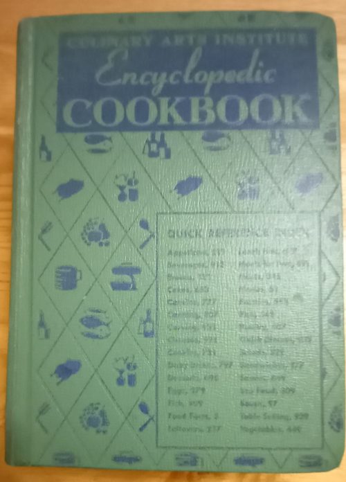Culinary arts institute Encyclopedic cookbook - edited by Ruth Berolzheimer (1948) Culinary arts institute Encyclopedic cookbook - edited by Ruth Berolzheimer (1948)